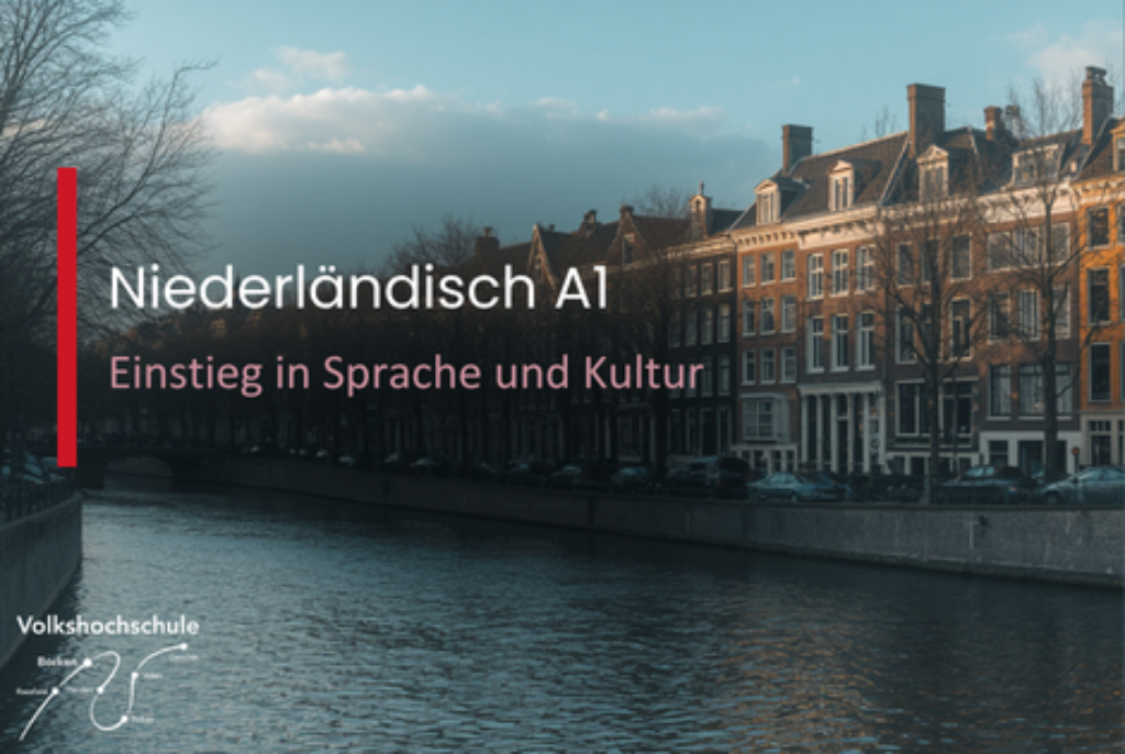 Blick auf einen Kanal mit Häusern im Hintergrund und dem Text 'Niederländisch A1 Einstieg in Sprache und Kultur'