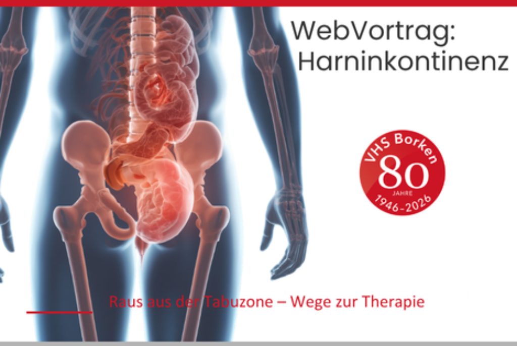 3D-Darstellung des menschlichen Beckens mit hervorgehobener Blase und Harnröhre neben Text 'WebVortrag: Harninkontinenz' und Logo 'VHS Borken 80 Jahre 1946-2026'