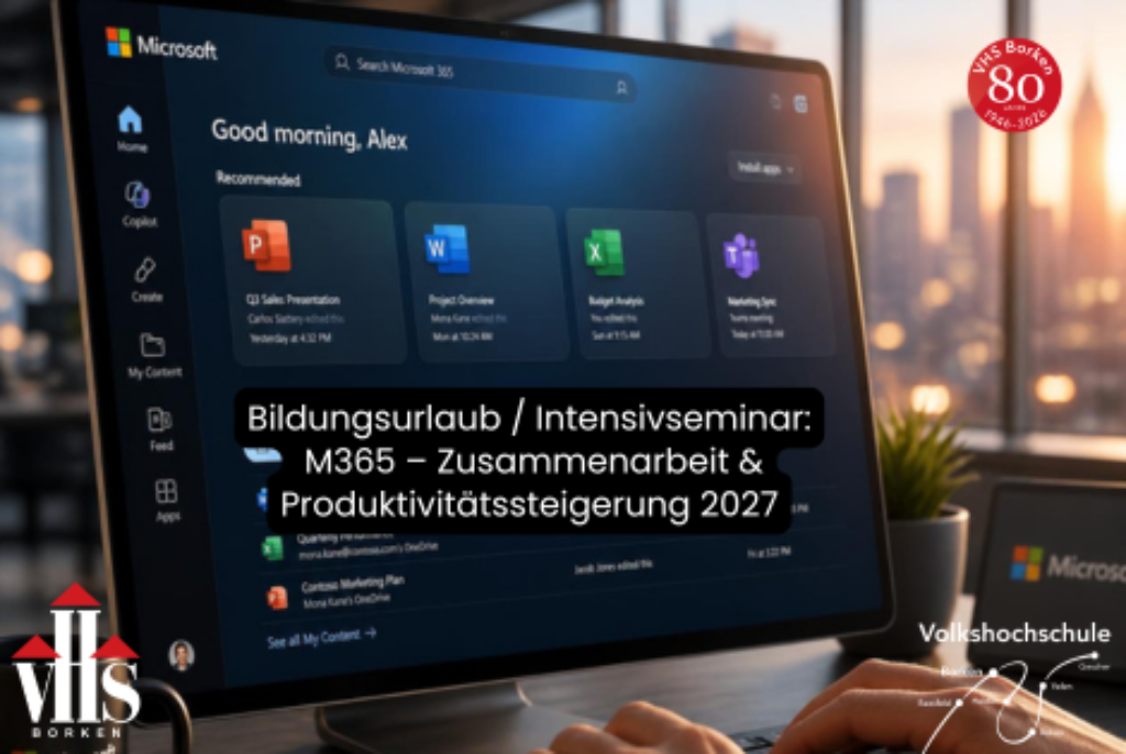 Bildschirm mit Microsoft 365-Startseite und Text 'Bildungsurlaub / Intensivseminar: M365 – Zusammenarbeit & Produktivitätssteigerung 2027'